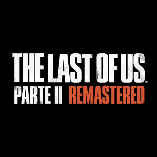 The Last of Us™ Parte II Remastered