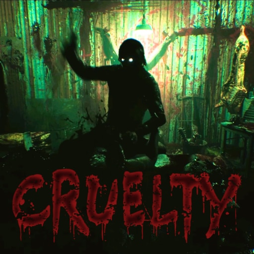 CRUELTY