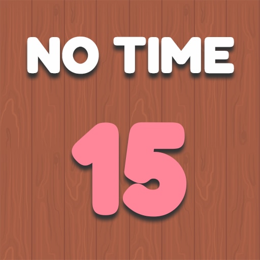 No Time 15