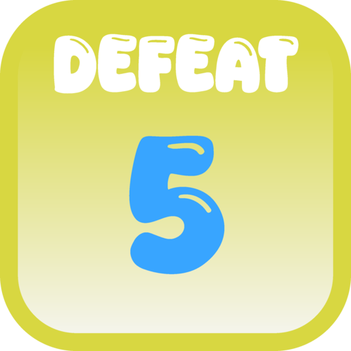 Defeat 5