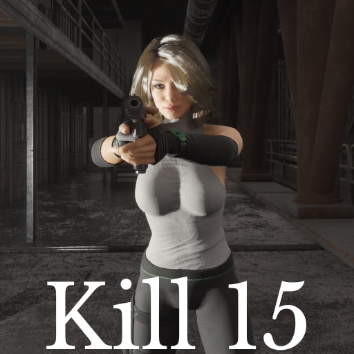 Kill 15
