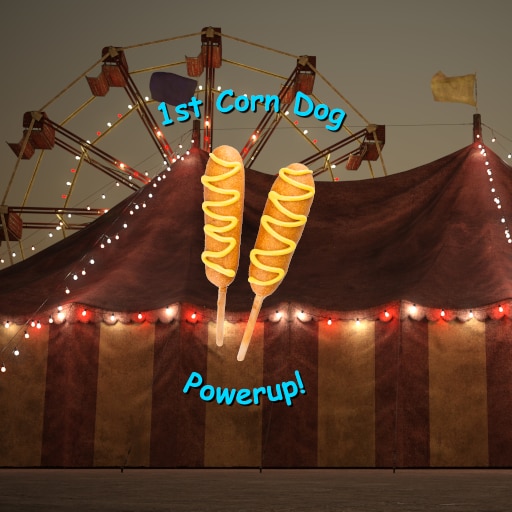 First Corn Dog Powerup!