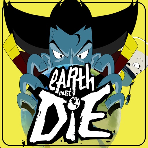 Earth Must Die