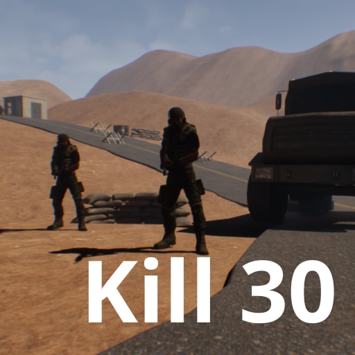 Kill 30