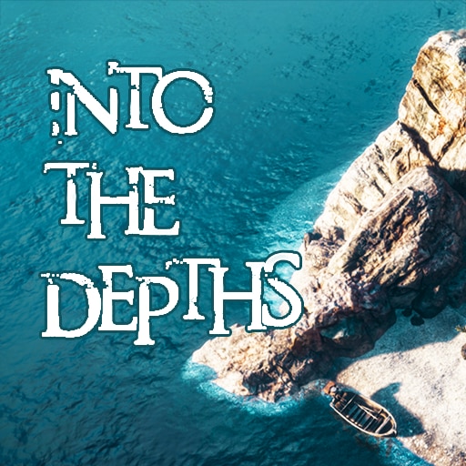 Into the Depths