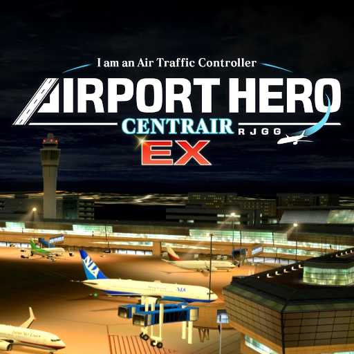 I am an Air Traffic Controller AIRPORT HERO Centrair EX