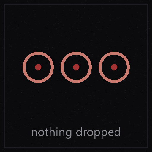 nothing dropped