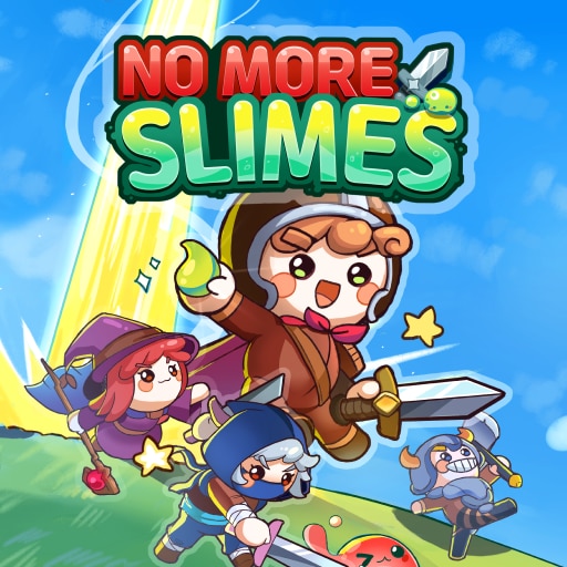 No More Slimes!!